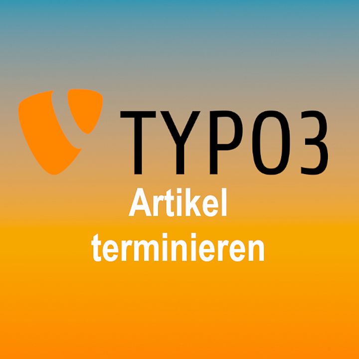 Typo3 Logo Artikel terminieren